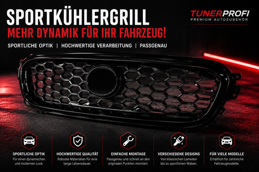 Sportkühlergrill nachrüsten – Mehr Dynamik für Ihr Fahrzeug