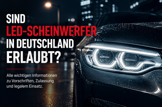 Sind LED-Scheinwerfer in Deutschland erlaubt?